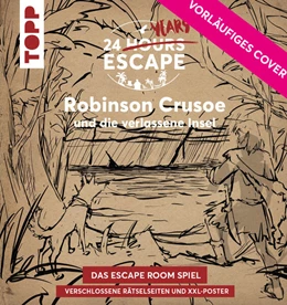 Abbildung von Zhang | 24 DAYS ESCAPE - Der Escape Room Adventskalender: Daniel Defoes Robinson Crusoe und die verlassene Insel | 2. Auflage | 2023 | beck-shop.de