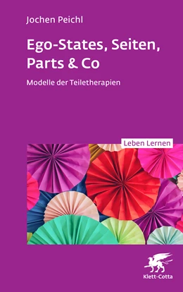 Abbildung von Peichl | Ego-States, Seiten, Parts & Co | 1. Auflage | 2023 | beck-shop.de