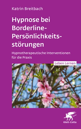 Abbildung von Breitbach | Hypnose bei Borderline-Persönlichkeitsstörungen | 1. Auflage | 2023 | beck-shop.de