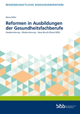 Abbildung von Reformen in Ausbildungen der Gesundheitsfachberufe | 1. Auflage | 2022 | 240 | beck-shop.de