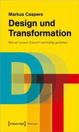 Abbildung von Caspers | Design und Transformation | 1. Auflage | 2023 | beck-shop.de