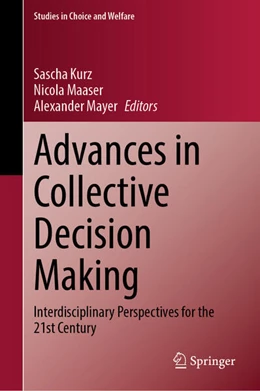Abbildung von Kurz / Maaser | Advances in Collective Decision Making | 1. Auflage | 2023 | beck-shop.de