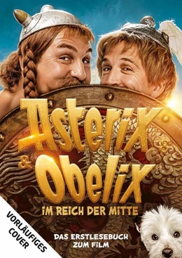Abbildung von Uderzo / Goscinny | Asterix und Obelix im Reich der Mitte - das Buch zum Film | 1. Auflage | 2023 | beck-shop.de