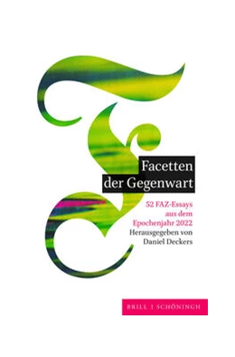 Abbildung von Deckers | Facetten der Gegenwart | 1. Auflage | 2023 | beck-shop.de