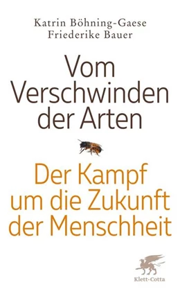 Abbildung von Bauer / Böhning-Gaese | Vom Verschwinden der Arten | 1. Auflage | 2023 | beck-shop.de