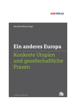 Abbildung von Weiss | Ein anderes Europa | 1. Auflage | 2016 | beck-shop.de
