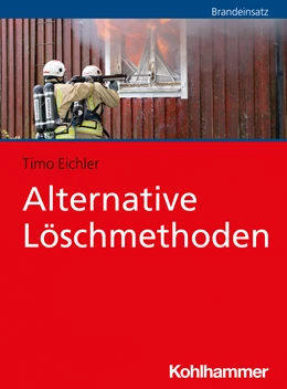 Abbildung von Eichler | Alternative Löschmethoden | 1. Auflage | 2024 | beck-shop.de