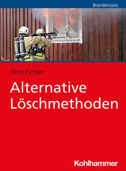 Abbildung von Eichler | Alternative Löschmethoden | 1. Auflage | 2024 | beck-shop.de
