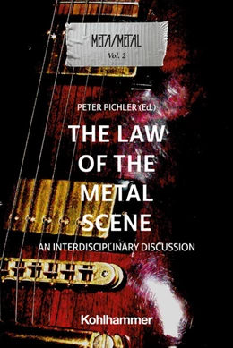 Abbildung von Pichler | The Law of the Metal Scene | 1. Auflage | 2024 | beck-shop.de