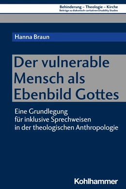 Abbildung von Braun | Der vulnerable Mensch als Ebenbild Gottes | 1. Auflage | 2023 | beck-shop.de