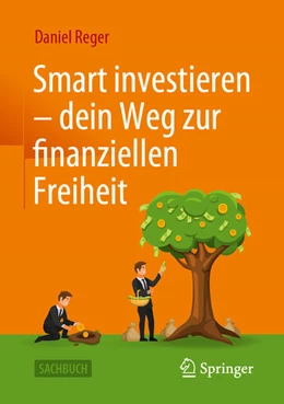 Abbildung von Reger | Smart investieren – dein Weg zur finanziellen Freiheit | 1. Auflage | 2023 | beck-shop.de