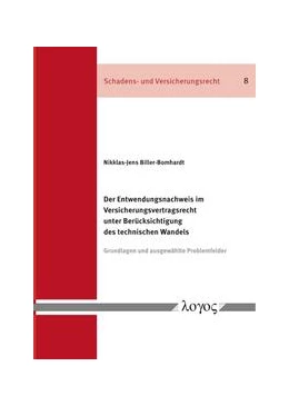 Abbildung von Biller-Bomhardt | Der Entwendungsnachweis im Versicherungsvertragsrecht unter Berücksichtigung des technischen Wandels | 1. Auflage | 2022 | 8 | beck-shop.de