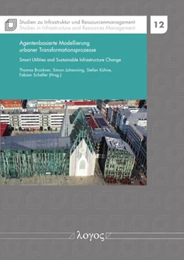 Abbildung von Johanning / Scheller | Agentenbasierte Modellierung urbaner Transformationsprozesse | 1. Auflage | 2022 | 12 | beck-shop.de