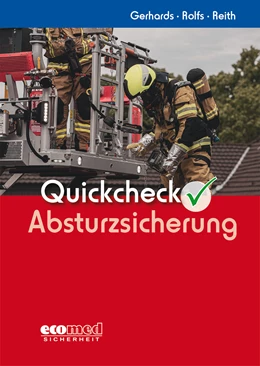 Abbildung von Gerhards / Rolfs | Quickcheck Absturzsicherung | 1. Auflage | 2022 | beck-shop.de