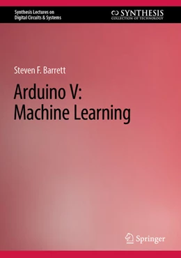 Abbildung von Barrett | Arduino V: Machine Learning | 1. Auflage | 2022 | beck-shop.de