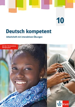 Abbildung von Deutsch kompetent 10. G9-Ausgabe. Arbeitsheft mit interaktiven Übungen Klasse 10 | 1. Auflage | 2023 | beck-shop.de