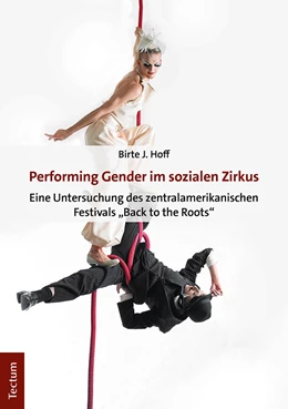 Abbildung von Hoff | Performing Gender im sozialen Zirkus | 1. Auflage | 2022 | beck-shop.de