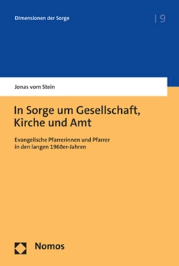 Abbildung von vom Stein | In Sorge um Gesellschaft, Kirche und Amt | 1. Auflage | 2022 | 9 | beck-shop.de