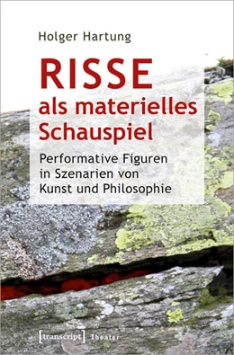 Abbildung von Hartung | Risse als materielles Schauspiel | 1. Auflage | 2023 | beck-shop.de