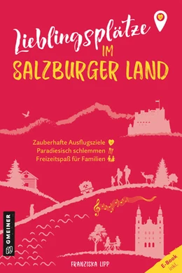 Abbildung von Lipp | Lieblingsplätze im Salzburger Land | 1. Auflage | 2023 | beck-shop.de