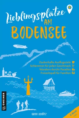 Abbildung von Schütz | Lieblingsplätze am Bodensee | 1. Auflage | 2023 | beck-shop.de