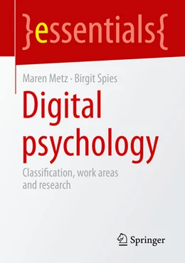 Abbildung von Metz / Spies | Digital Psychology | 1. Auflage | 2023 | beck-shop.de