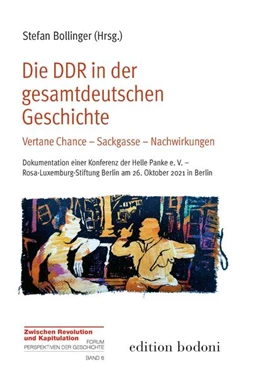 Abbildung von Bollinger | Die DDR in der gesamtdeutschen Geschichte | 1. Auflage | 2022 | beck-shop.de