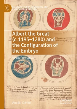 Abbildung von Cerrito | Albert the Great (c. 1193–1280) and the Configuration of the Embryo | 1. Auflage | 2023 | beck-shop.de