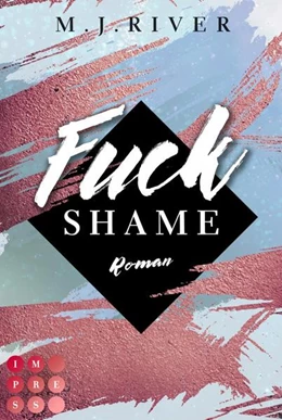 Abbildung von River | Fuck Shame (Fuck-Perfection-Reihe 4) | 1. Auflage | 2023 | beck-shop.de