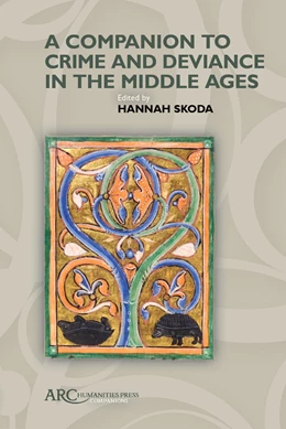 Abbildung von Skoda | A Companion to Crime and Deviance in the Middle Ages | 1. Auflage | 2023 | beck-shop.de