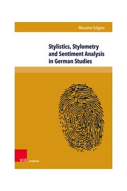 Abbildung von Salgaro | Stylistics, Stylometry and Sentiment Analysis in German Studies | 1. Auflage | 2023 | beck-shop.de