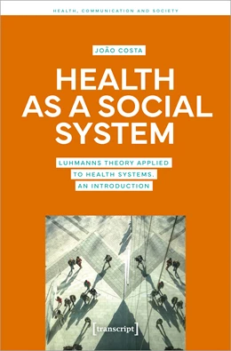 Abbildung von Costa | Health as a Social System | 1. Auflage | 2023 | beck-shop.de