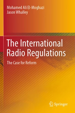 Abbildung von El-Moghazi / Whalley | The International Radio Regulations | 1. Auflage | 2022 | beck-shop.de