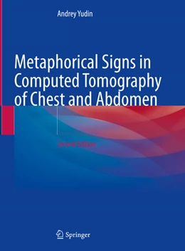 Abbildung von Yudin | Metaphorical Signs in Computed Tomography of Chest and Abdomen | 2. Auflage | 2023 | beck-shop.de