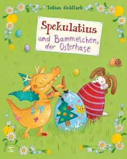 Abbildung von Goldfarb | Spekulatius, der Weihnachtsdrache. Spekulatius und Bammelchen, der Osterhase | 1. Auflage | 2023 | beck-shop.de