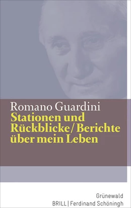 Abbildung von Guardini | Stationen und Rückblicke / Berichte über mein Leben | 1. Auflage | 2023 | beck-shop.de