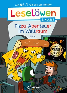 Abbildung von K. | Leselöwen 2. Klasse - Pizza-Abenteuer im Weltraum | 1. Auflage | 2023 | beck-shop.de