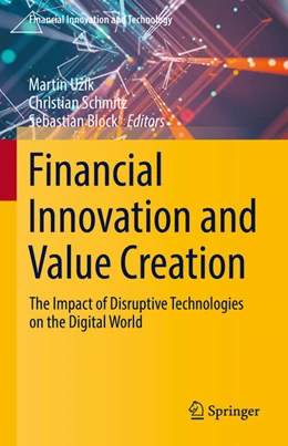 Abbildung von Uzík / Schmitz | Financial Innovation and Value Creation | 1. Auflage | 2023 | beck-shop.de