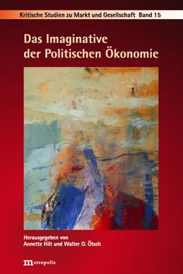 Abbildung von Ötsch / Priddat | Das Imaginative der Politischen Ökonomie | 1. Auflage | 2024 | beck-shop.de