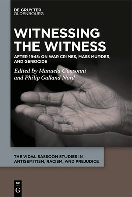 Abbildung von Consonni / Nord | Witnessing the Witness of War Crimes, Mass Murder, and Genocide | 1. Auflage | 2023 | 4 | beck-shop.de