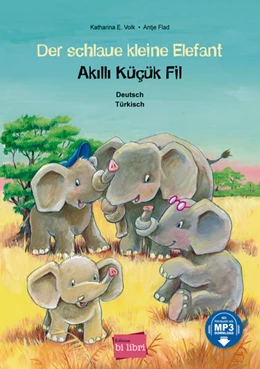 Abbildung von Volk / Flad | Der schlaue kleine Elefant. Deutsch-Türkisch | 1. Auflage | 2022 | beck-shop.de