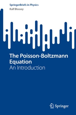 Abbildung von Blossey | The Poisson-Boltzmann Equation | 1. Auflage | 2023 | beck-shop.de
