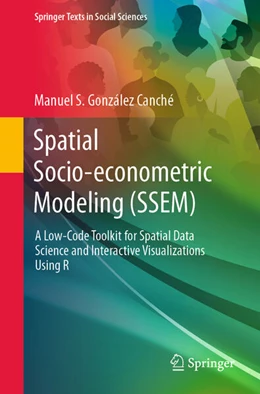 Abbildung von González Canché | Spatial Socio-econometric Modeling (SSEM) | 1. Auflage | 2023 | beck-shop.de
