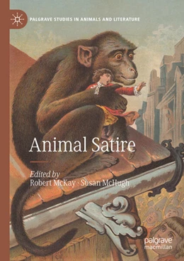Abbildung von McKay / McHugh | Animal Satire | 1. Auflage | 2023 | beck-shop.de