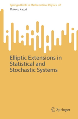 Abbildung von Katori | Elliptic Extensions in Statistical and Stochastic Systems | 1. Auflage | 2023 | 47 | beck-shop.de