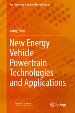 Abbildung von Chen | New Energy Vehicle Powertrain Technologies and Applications | 1. Auflage | 2023 | beck-shop.de