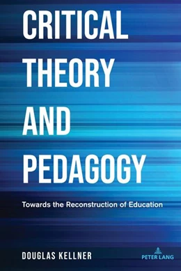 Abbildung von Kellner | Critical Theory and Pedagogy | 1. Auflage | 2022 | beck-shop.de