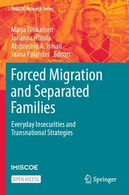 Abbildung von Tiilikainen / Hiitola | Forced Migration and Separated Families | 1. Auflage | 2023 | beck-shop.de