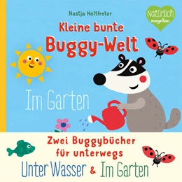 Abbildung von Holtfreter | Kleine bunte Buggy-Welt - Unter Wasser & Im Garten | 1. Auflage | 2023 | beck-shop.de