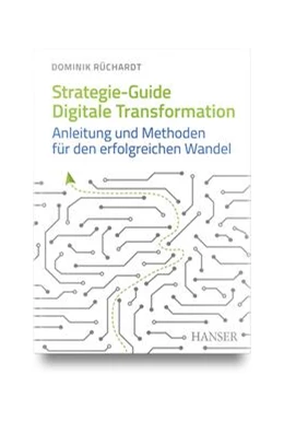 Abbildung von Rüchardt | Strategie-Guide Digitale Transformation | 1. Auflage | 2023 | beck-shop.de